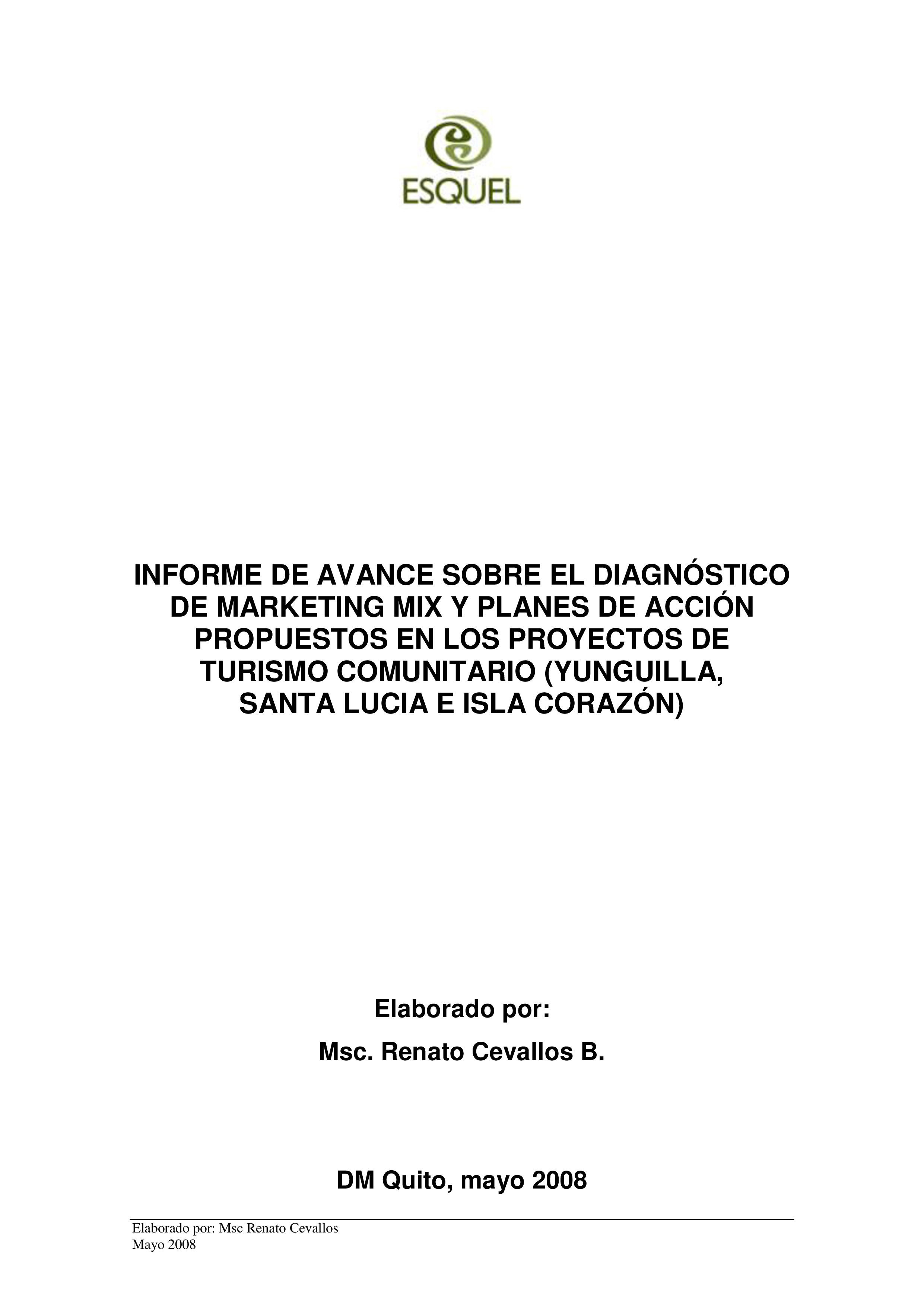 Cubierta de Diagnóstico de marketing mix y planes de acción propuestos en los proyectos de turismo comunitario (Yunguilla, Santa Lucía e Isla Corazón). Informe de avance