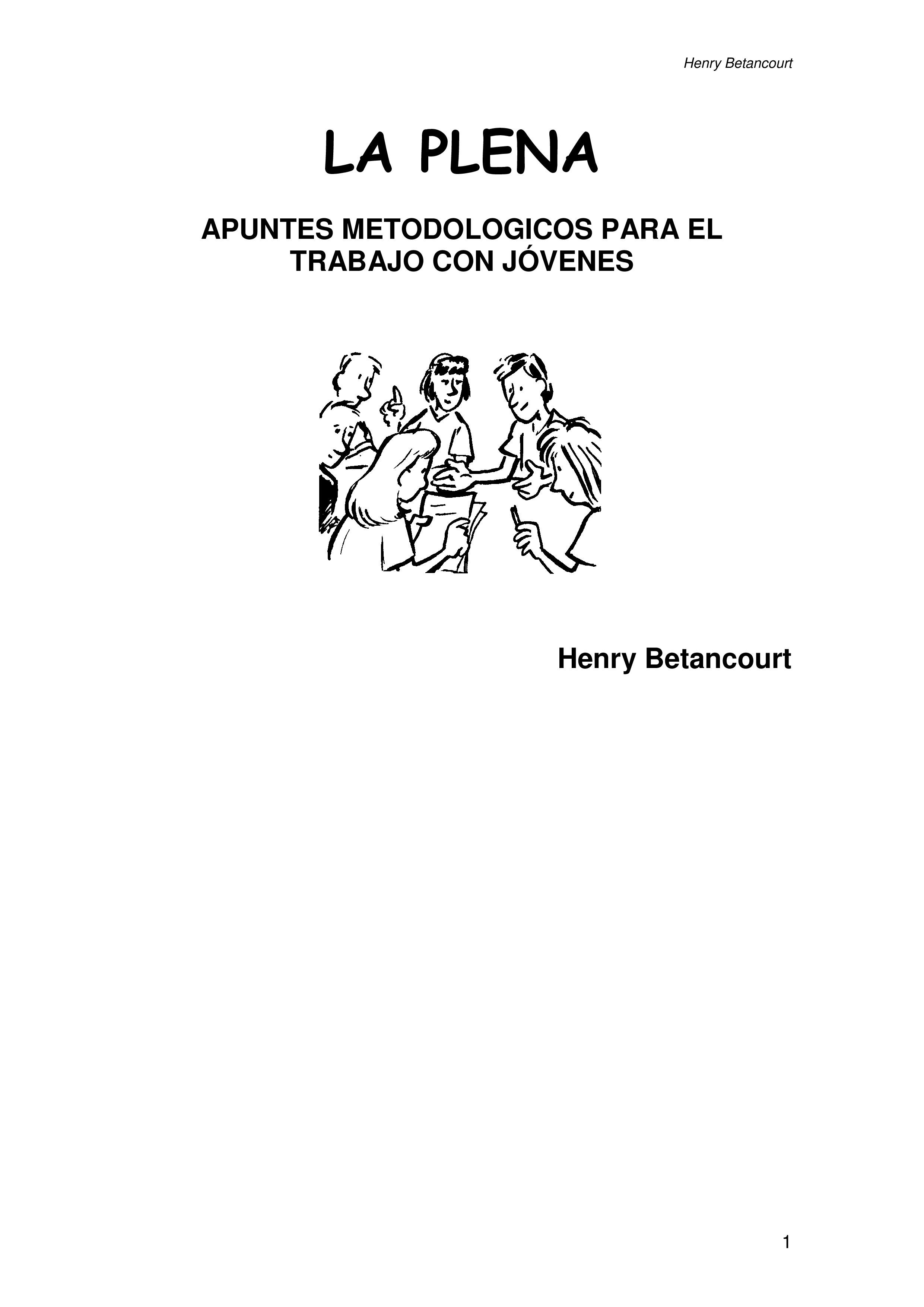 Cubierta de La Plena. Apuntes metodológicos para el trabajo con jóvenes