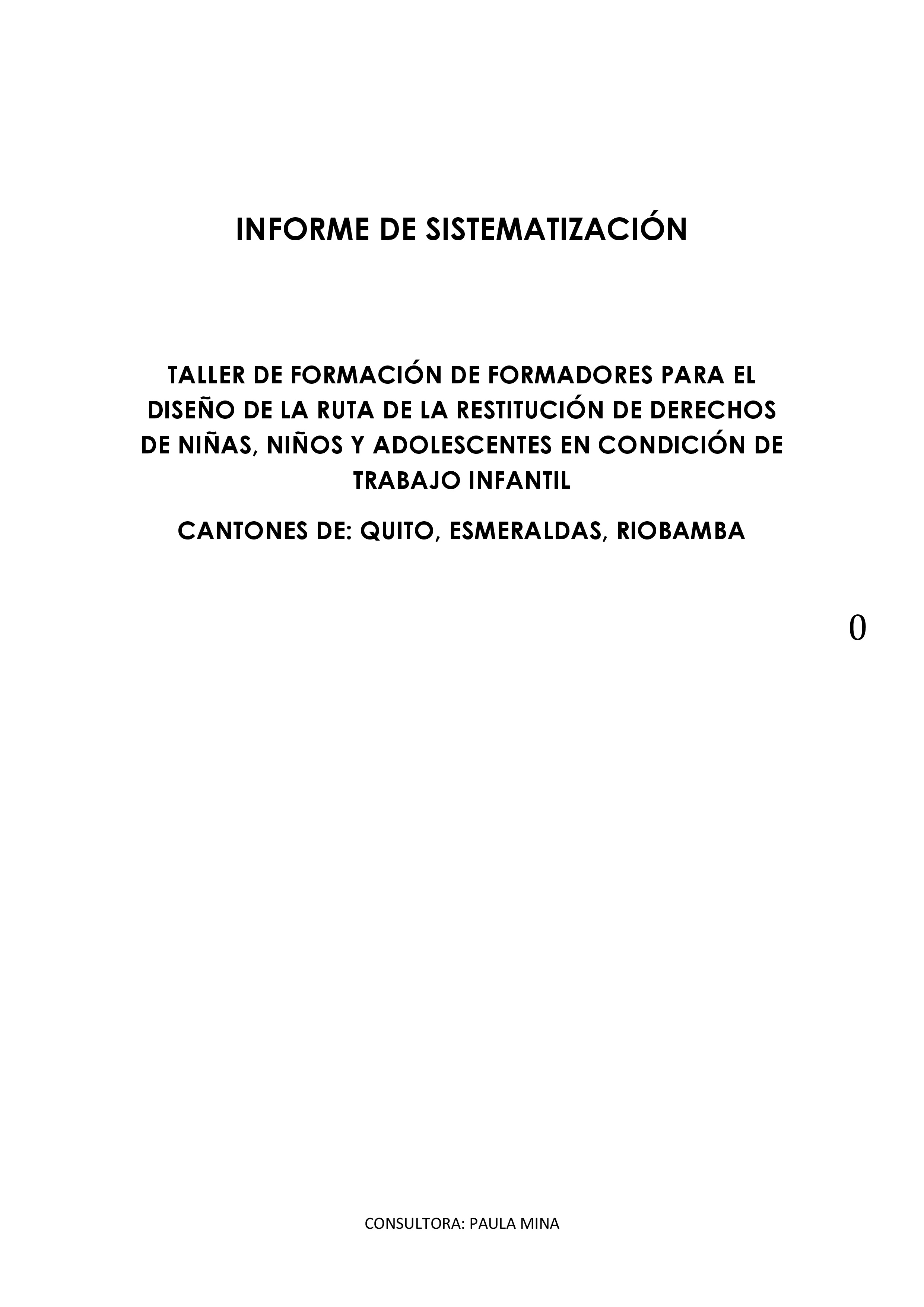 Cubierta de Informe de sistematización del taller de formación de formadores para el diseño de la ruta de la restitución de derechos de niñas, niños y adolescentes en condición de trabajo infantil