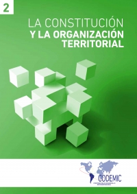LA CONSTITUCIÓN Y LA ORGANIZACIÓN TERRITORIAL